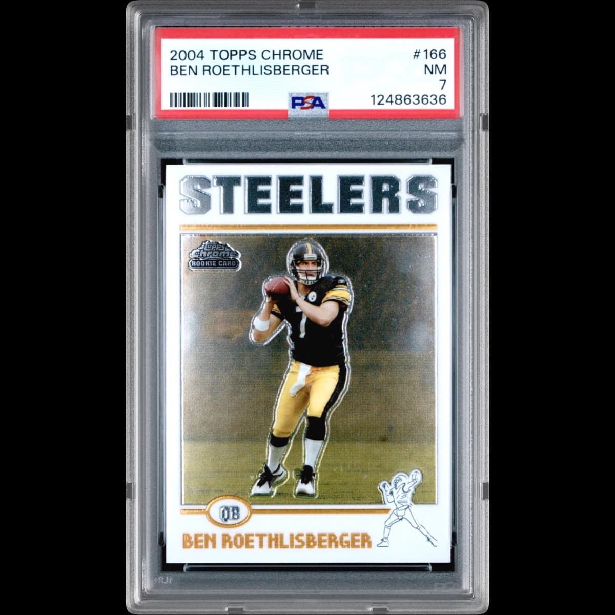 2004 Topps Chrome #166 Ben Roethlisberger (PSA 7 NM)