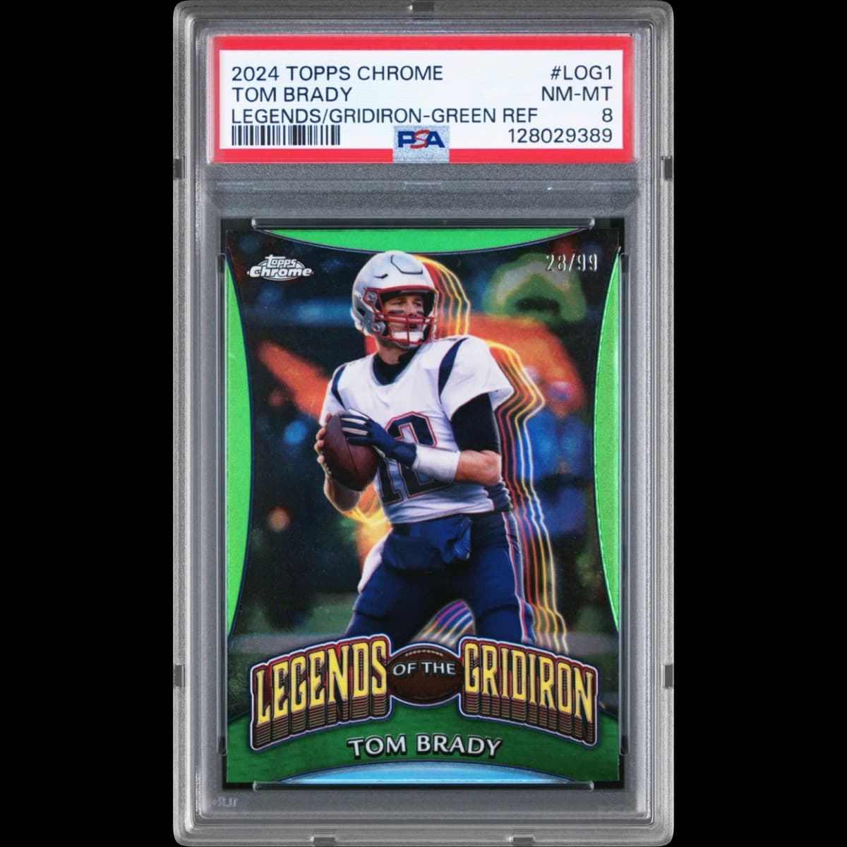 2024 Topps Chrome Legends of the Gridiron #LOG1 Tom Brady - Green Refractor (PSA 8 NM-MT)